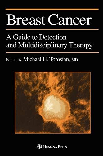 Breast Cancer A Guide to Detection and Multidisciplinary Therapy 1st Edition Doc
