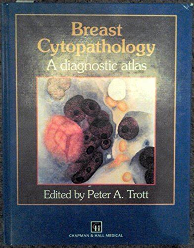 Breast Cytopathology A Diagnostic Atlas PDF