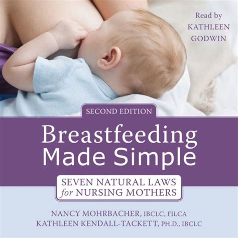 Breastfeeding Made Simple Seven Natural Laws for Nursing Mothers Doc