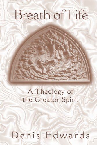 Breath of Life A Theology of the Creator Spirit Doc