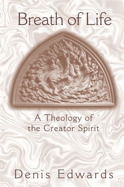 Breath of Life A Theology of the Creator Spirit Doc