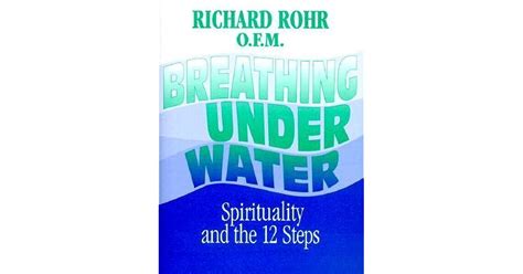 Breathing Underwater Spirituality and the 12 Steps Epub