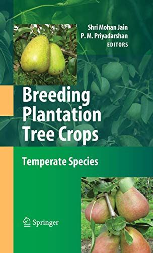 Breeding Plantation Tree Crops Temperate Species 1st Edition Doc