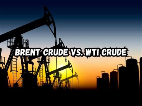 Brent vs. Crude Oil: A Comprehensive Guide to Black Gold