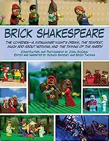 Brick Shakespeare The ComediesA Midsummer Nights Dream The Tempest Much Ado About Nothing and The Taming of the Shrew by John McCann 2014-04-22 Reader