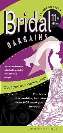 Bridal Bargains America s 1 best-selling wedding book 11th Edition PDF