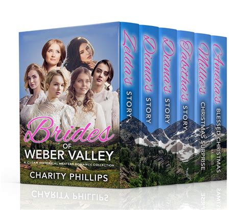 Brides Of Weber Valley A Clean Historical Western Romance Collection Reader