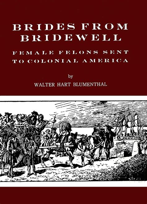 Brides from Bridewell Female Felons Sent to Colonial America Doc