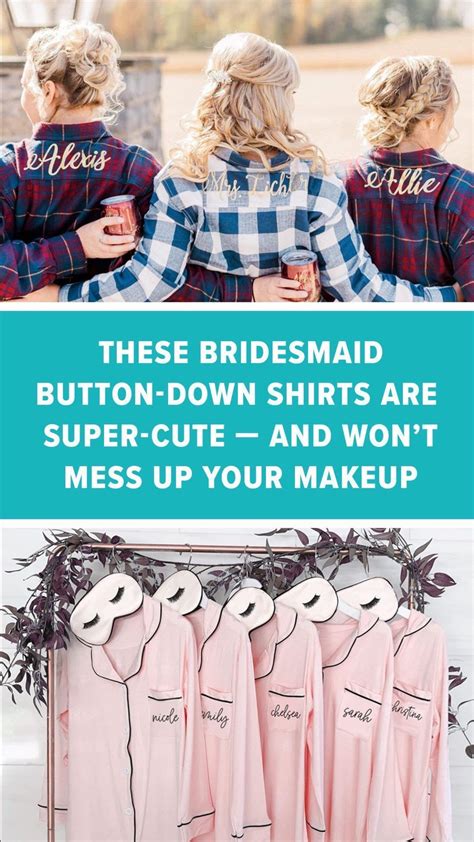 Bridesmaid Button Up Shirts: The Perfect Way to Dress Your Girls