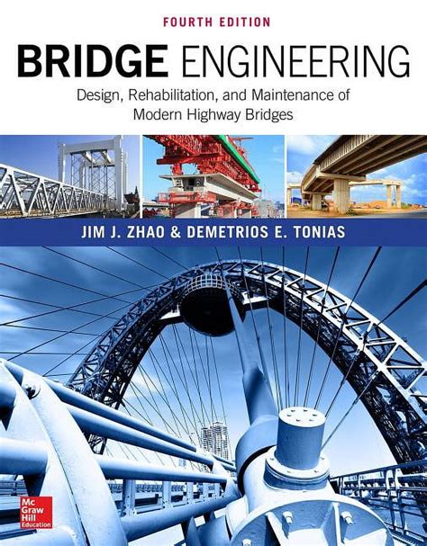 Bridge Engineering Design Rehabilitation and Maintenance of Modern Highway Bridges Fourth Edition Doc