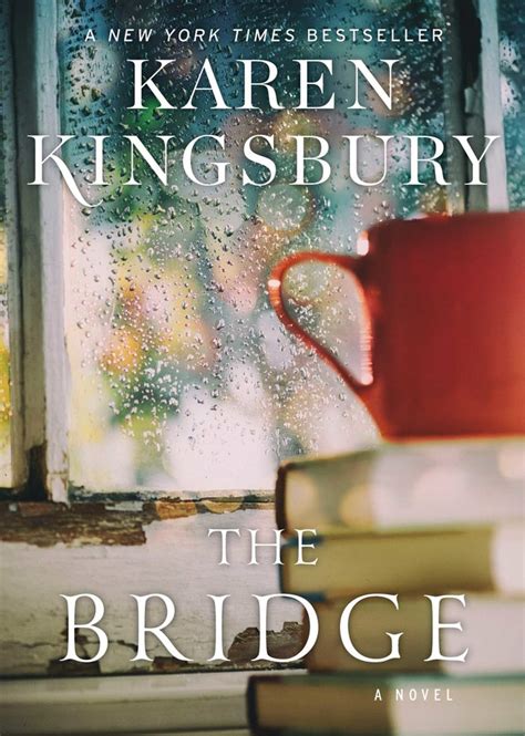 Bridge Novel Karen Kingsbury Kindle Editon