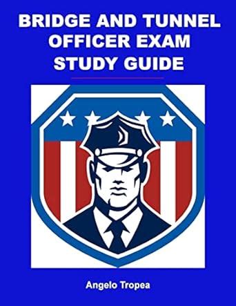 Bridge and Tunnel Officer Exam Study Guide Doc