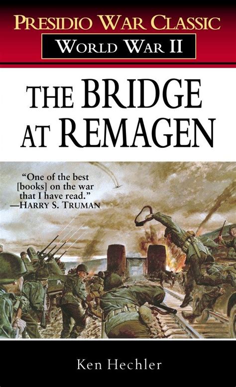 Bridge at Remagen Hechler: A 10K-Word Film Analysis