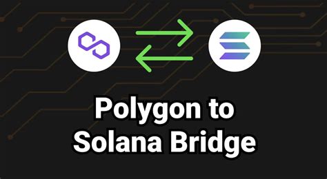 Bridge to Solana: Connecting Blockchains for Seamless Transactions