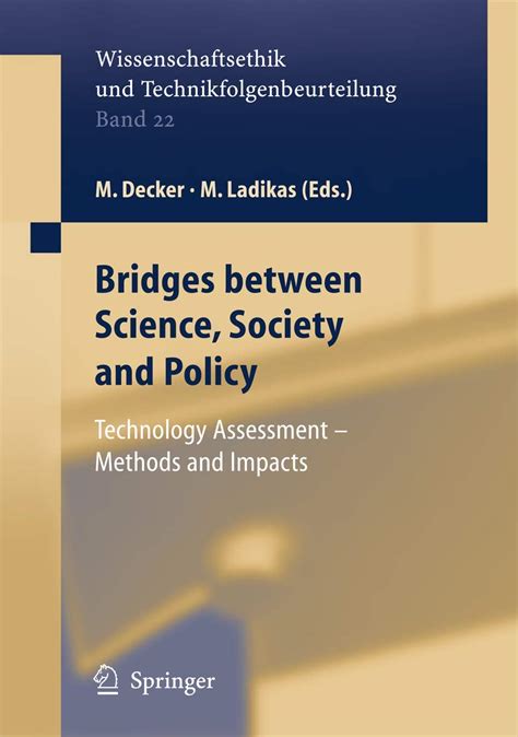 Bridges Between Science, Society and Policy Technology Assessment - Methods and Impacts 1st Edition Epub