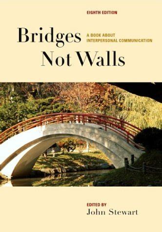 Bridges Not Walls: A Book About Interpersonal Communication Ebook Epub