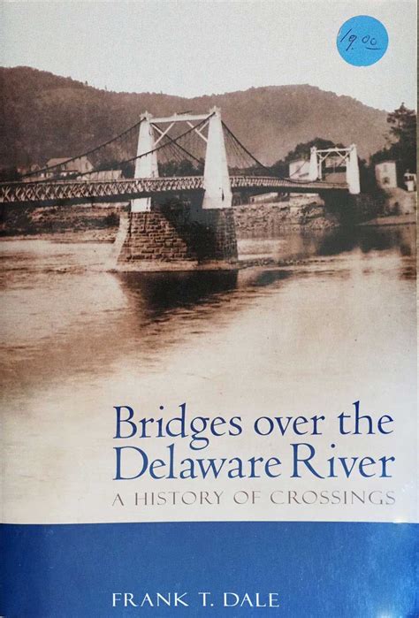 Bridges Over the Delaware River A History of Crossings Doc