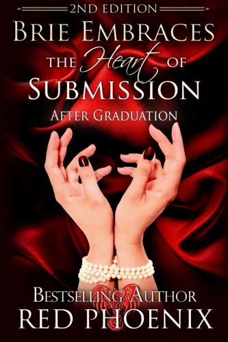Brie Embraces the Heart of Submission 2nd Edition Second Edition Brie Volume 2 Epub