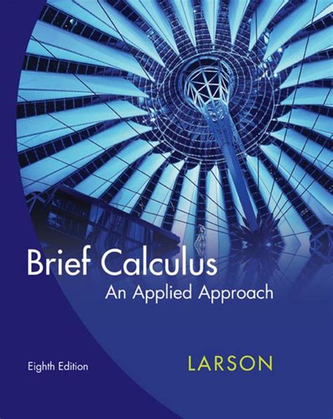Brief Calculus, Student Solutions Manual An Applied Approach 8th Edition Reader