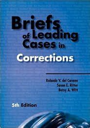 Briefs of Leading Cases in Corrections, Fifth Edition Ebook Kindle Editon