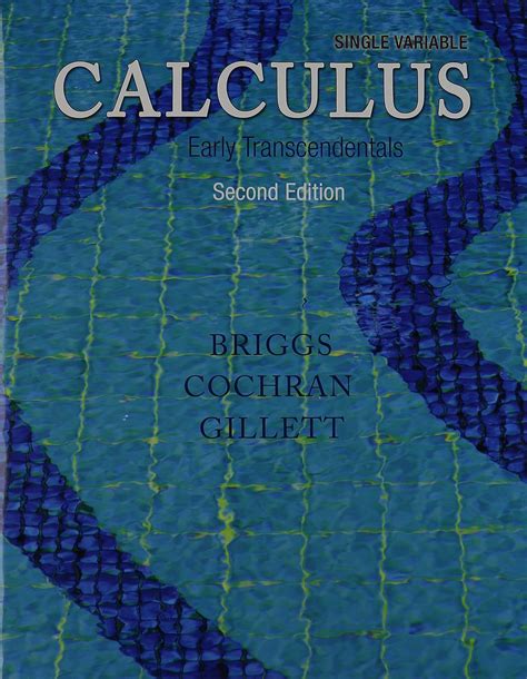 Briggs Calculus Early Transcendentals Student Solutions Manual Doc