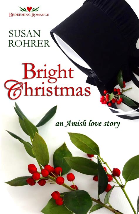 Bright Christmas an Amish love story Redeeming Romance Series PDF