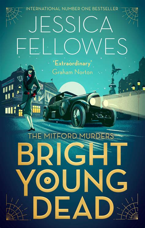 Bright Young Dead The Mitford Murders Reader