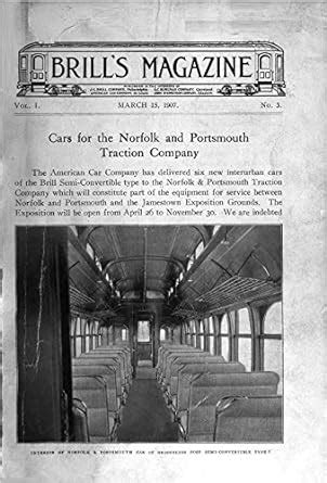 Brill Magazine March 1907 Norfolk and Portsmouth Traction Company Kindle Editon