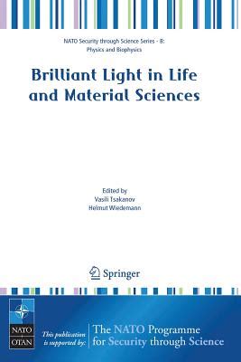 Brilliant Light in Life and Material Sciences 1st Edition PDF