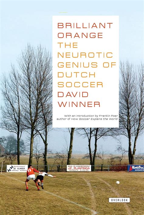 Brilliant Orange The Neurotic Genius of Dutch Soccer Epub