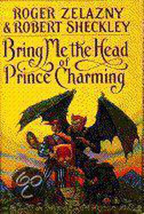 Bring Me the Head of Prince Charming PDF