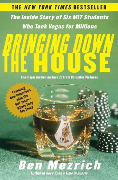 Bringing Down the House The Inside Story of Six MIT Students Who Took Vegas for Millions Epub
