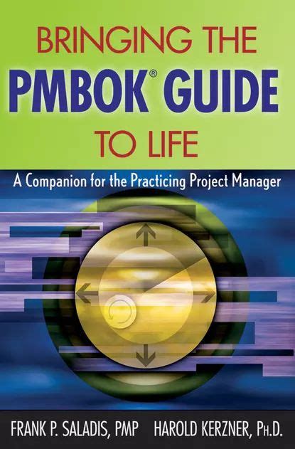 Bringing the PMBOK Guide to Life A Companion for the Practicing Project Manager Doc