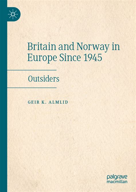 Britain and Europe Since 1945 Ebook Kindle Editon