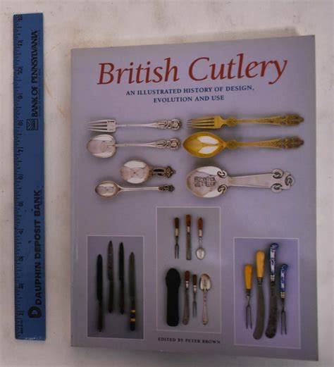 British Cutlery An Illustrated History of Design Evolution and Use PDF