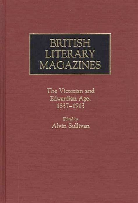 British Literary Magazines The Victorian and Edwardian Age PDF