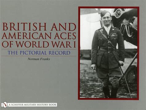 British and American Aces of World War I The Pictorial Record Kindle Editon