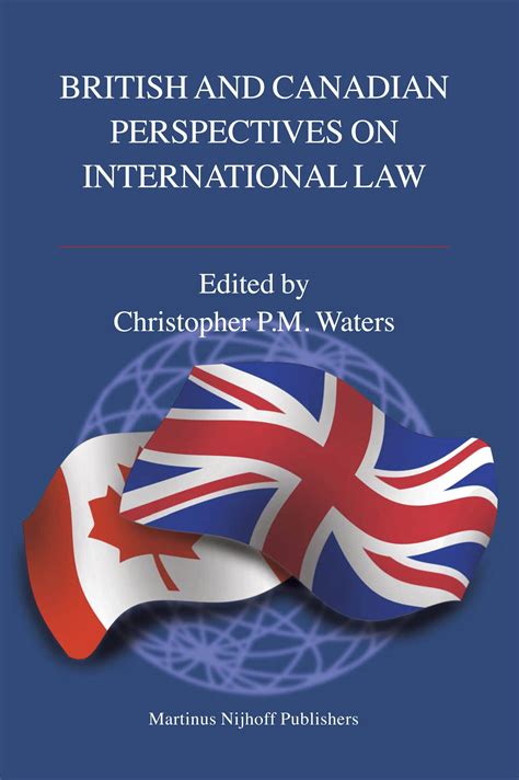 British and Canadian Perspectives on International Law Reader