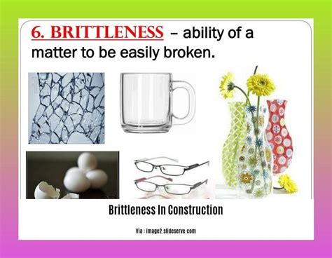 Brittleness: Causes, Consequences, and Prevention