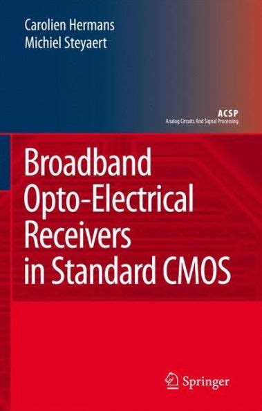 Broadband Opto-Electrical Receivers in Standard CMOS PDF