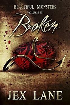Broken Beautiful Monsters Vol 3 Kindle Editon
