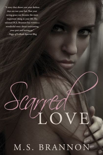 Broken By Love Scarred By Love Series Volume 2 Reader