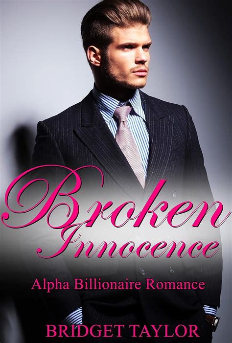 Broken Lust Alpha Billionaire Series Book 5 Volume 5 Reader