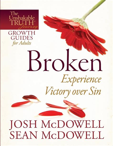Broken-Experience Victory over Sin The Unshakable Truth Journey Growth Guides PDF