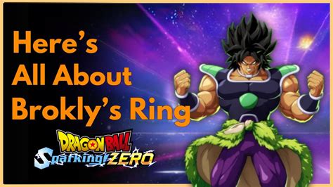 Broly's Ring Sparking Zero: The Ultimate Guide to a Zero-Gravity Melee