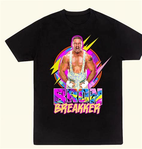 Bron Breakker Shirt: A Symbol of Unstoppable Momentum