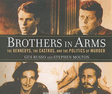 Brothers in Arms The Kennedys the Castros and the Politics of Murder PDF