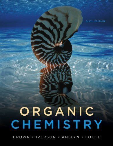 Brown Foote 6th Edition Organic Chemistry Solutions Kindle Editon