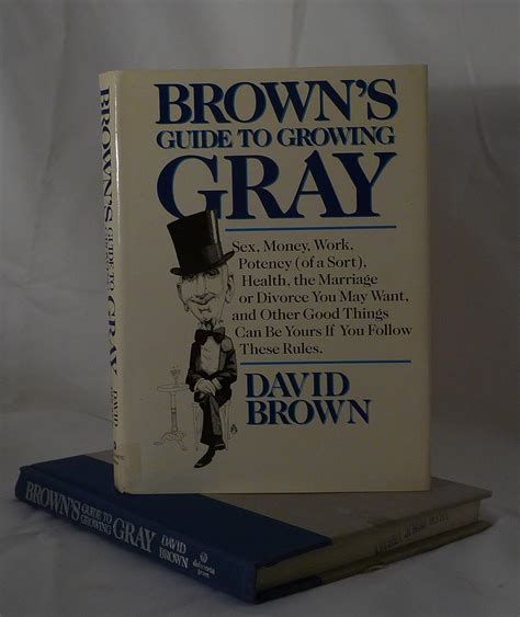 Brown s Guide to Growing Gray PDF