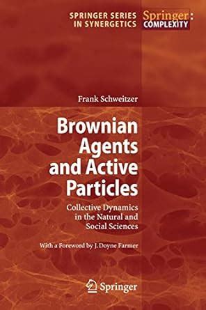 Brownian Agents and Active Particles Collective Dynamics in the Natural and Social Sciences 2nd Prin PDF